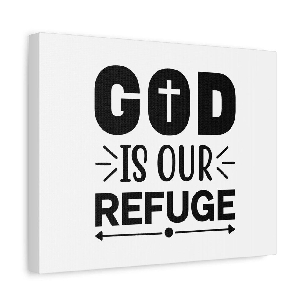 Scripture Canvas God Is Our Refuge Psalm 46:1 Christian Wall Art Bible Verse